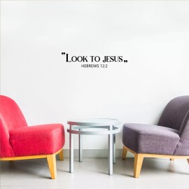 Unbranded Vinyl Wall Art Decal - Look to Jesus Hebrews 12:2 - 5.7" x 25" -Religious Quote
