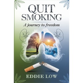 Freedom from Smoke: A Comprehensive Guide to Quitting Smoking