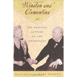 Winston and Clementine: The Personal Letters of the Churchills