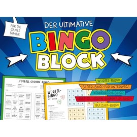 Der ultimative Bingo-Block für die ganze Familie: Würfel-Bingo, Bilder-Bingo, Bullshit-Bingo und viele mehr