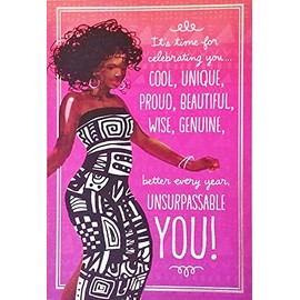 Greeting Card It's Time For Celebrating You - Cool Unique Proud Beautiful Wise Genuine - Happy Birthday To A One-of-a-Kind Woman for Her (Black African American)
