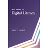 MLA Guide to Digital Literacy