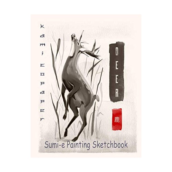 Sumi-e Painting: Blank Drawing Book, Master the meditative art of