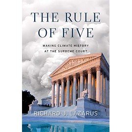 The Rule of Five: Making Climate History at the Supreme Court