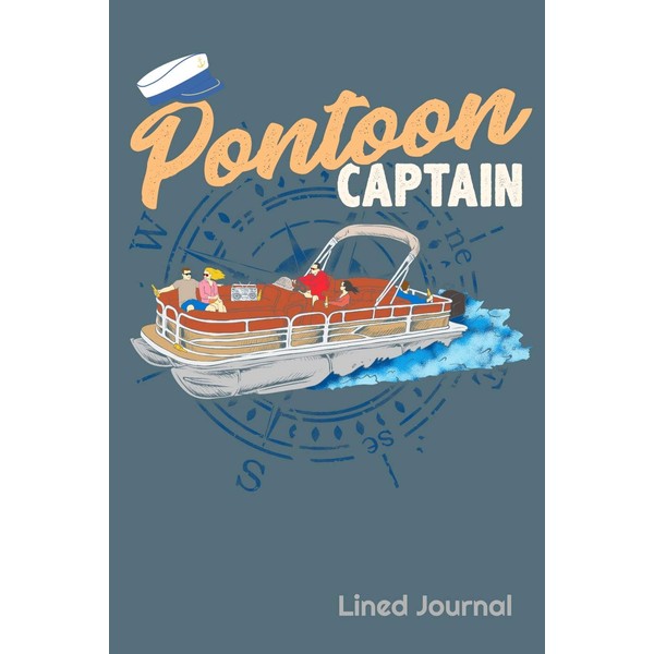 Pontoon Captain Lined Journal: Pontoon Captain 6" x 9" 120