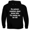 BH Cool Designs My Patients Complain About Dental Bills. Try