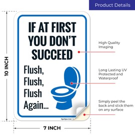 If at First You Don't Succeed Flush Again Sign, 10x7 Inches, 4 Mil Vinyl Decal Stickers Weather Resistant, Made in USA