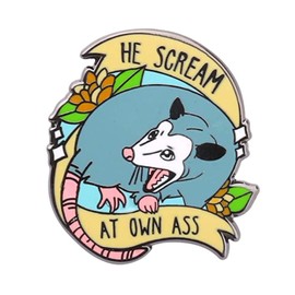 Possum Animal Lover Gift He Scream At Own Ass Brooch Pin Opossum Wildlife Jewellery, Stainless Steel