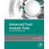 Advanced Food Analysis Tools: Biosensors and Nanotechnology