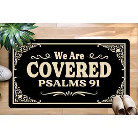Oujilidemat We are Covered Psalm 91 Custom Doormat Funny Front Door Mat, Cute Welcome Mat, Non-Slip Indoor & Outdoor, 17x30 Inches, Non-Slip Rubber Mat, Farmhouse Style Kitchen Rug