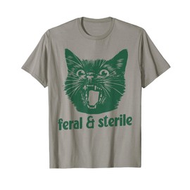 Feral And Sterile Funny Cat Hysterectomy Uterus Women's Joke T-Shirt