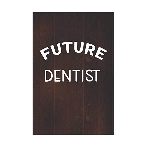 Future Dentist Journal, Blank Lined Notebook, Medical Staff, Medical appointments,