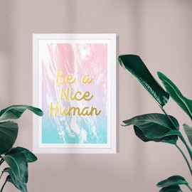 Wynwood Studio Typography Framed Wall Art Prints 'Be A Nice Human' Inspirational Quotes and Sayings Home Décor, 13" x 19", Gold, Pink