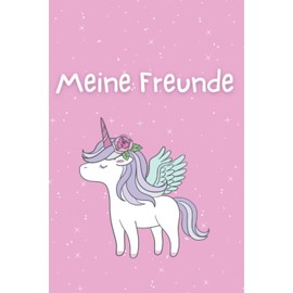 Meine Freunde: Freundebuch Schule Mädchen Freundschaftsbuch Schule Mädchen A5 Freundebuch Einhorn