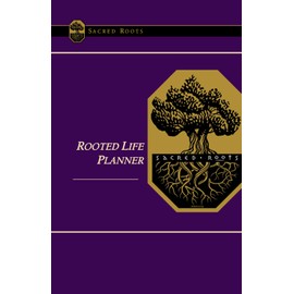 Rooted Life Planner (Sacred Roots Spiritual Classics)