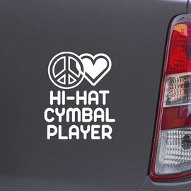 Custom Brother - Peace Love HI HAT CYMBAL Player White Color Car Laptop Wall Bumper Decal Sticker, DesR49