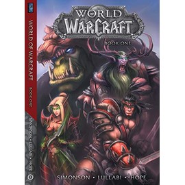 World of Warcraft: Book One (Warcraft: Blizzard Legends)