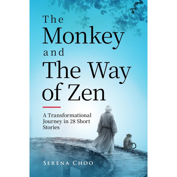The Monkey and The Way of Zen: A Transformational Journey