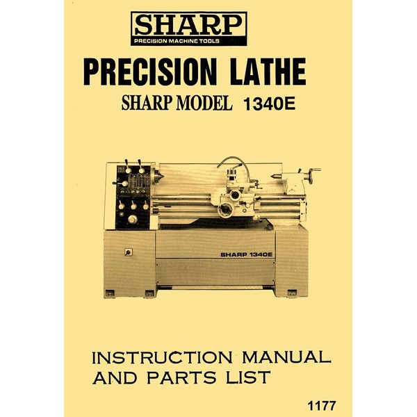 SHARP 1340E, JET GH-1340T 13" x 40" Metal Lathe Owner's