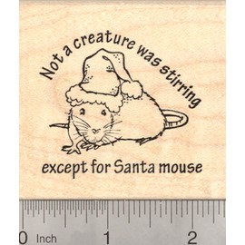 Christmas Santa Mouse Rubber Stamp, Not a Creature was Stirring