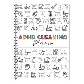 ADHD Cleaning Planner - Household Cleaning Schedule and Checklist Management for Daily, Weekly, Monthly Organizer