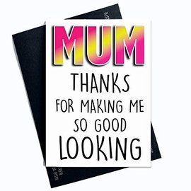 Funny Mother's Day Card Funny Birthday Card for Mum Humour Joke Novelty Cards Christmas Cards Laughter Mum Greeting Cards for Her Fav PC346