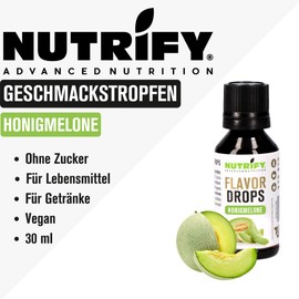 NUTRIFY Flavor Drops Honey Melon 30 ml, Aroma Drops without Calories, More Honeydew Melon Flavour in Food & Drinks, Sugar-Free, Fat-Free, Vegan, No Artificial Colours, Honeydew Melon Aroma