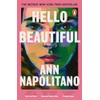 Hello Beautiful: THE INSTANT NEW YORK TIMES BESTSELLER