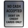 Signs ByLITA Portrait Round No cash accepted debit or credit