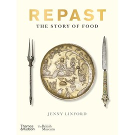 Repast: The Story of Food (British Museum)