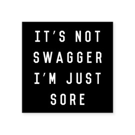 CafePress It's Not Swagger I'm Just S Square Sticker 3 X 3 Square Bumper Sticker Car Decal