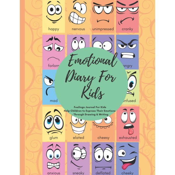 Emotional Diary for Kids: 100 Days 5 Minute Only: Feelings