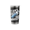 It Ain't Easy Being Wheezy Inhaler Stainless Steel Insulated Tumbler