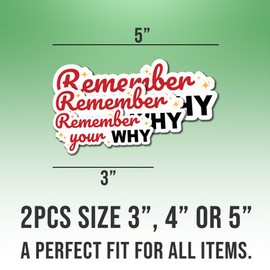 Motivational Stickers Inspirational Remember Your Why Cool Vinyl Stickers Weather-Resistant Stickers for Water Bottles, Laptop, Window, Car 2pcs Size 5"