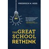 The Great School Rethink