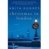 Christmas in London: A Novel