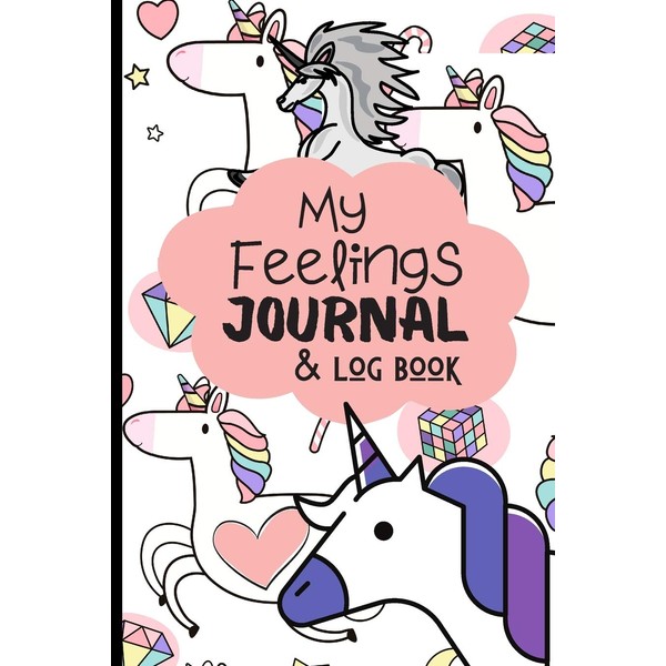 My Feelings Journal & Log Book: Emotion Tracking Journal For