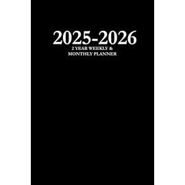 2025-2026 2 Year Weekly & Monthly Planner: Black 6x9 Paperback Edition, 2 Year Daily, Weekly, and Monthly, with To-do List and Notes Section