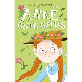 Anne of Green Gables (Anne of Green Gables: The Complete Collection, 1)
