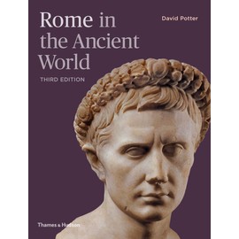 Rome in the Ancient World (Third Edition) /anglais