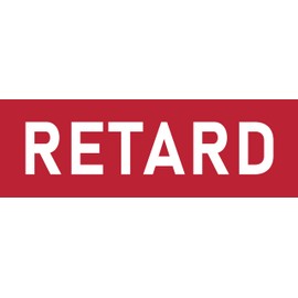 Retard Magnet Large 3x10 Bumper Sticker Size Funny Prank Joke Gag Gift Magnet Red