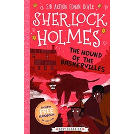 Sherlock Holmes: The Hound of the Baskervilles (Easy Classics) - Detective Book Series Abridged for Ages 7-11: 3 (The Sherlock Holmes Children’s ... Codes and Curious Cases (Easy Classics))
