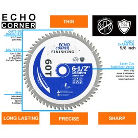 Echo Corner 6-1/2 Inch Fine Finish Circular Saw Blade, Thin Kerf 60T, Non-Stick Coating, 5/8 Inch Arbor, Diamond Knockout