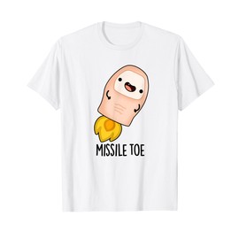 Missile Toe Funny Mistletoe Pun T-Shirt