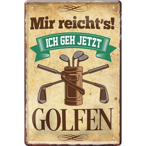 schilderkreis24 Tin sign funny golf saying "Mir reicht's Golfen" 20