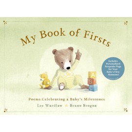 My Book of Firsts: Poems Celebrating A Baby's Milestones