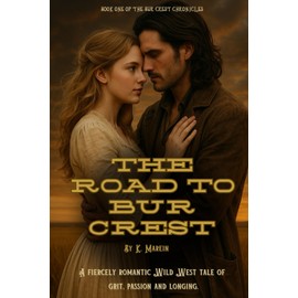 The Road to Bur Crest