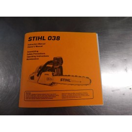 STIHL INSTRUCTION MANUAL FOR STIHL CHAIN SAW 038 BOX 2765 HH