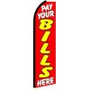 NEOPlex Pay Your Bills Here Swooper Flag