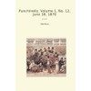 Punchinello, Volume 1, No. 12, June 18, 1870
